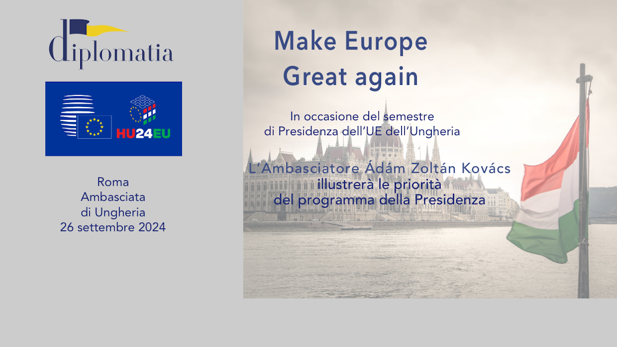 Make Europe Great Again - Semestre di Presidenza dell'UE dell'Ungheria